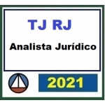 TJ RJ - Analista Jurídico (CERS 2021) Tribunal de Justiça do Rio de Janeiro